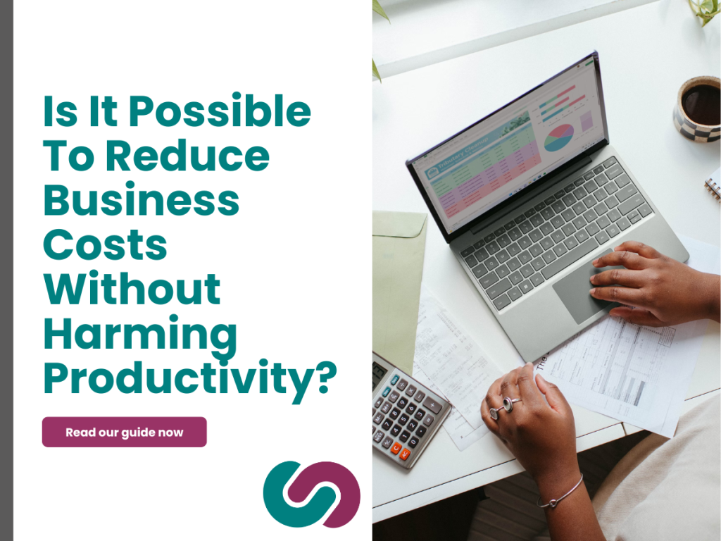 Expert HR Opinion: How To Reduce Business Costs Without Impacting Output